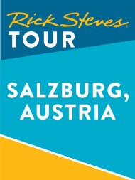 Rick Steves Tour: Salzburg, Austria (Enhanced)