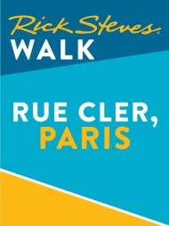 Rick Steves Walk: Rue Cler, Paris (Enhanced)