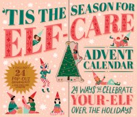 ‘Tis the Season for Elf-Care Advent Calendar