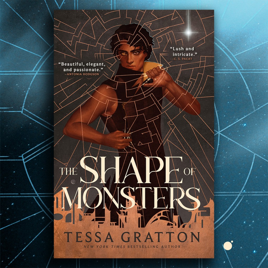 THE SHAPE OF MONSTERS by Tessa Gratton