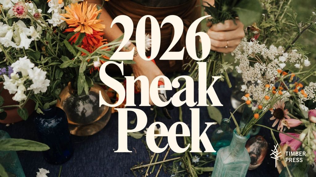 2026 Sneak Peek Timber Press
